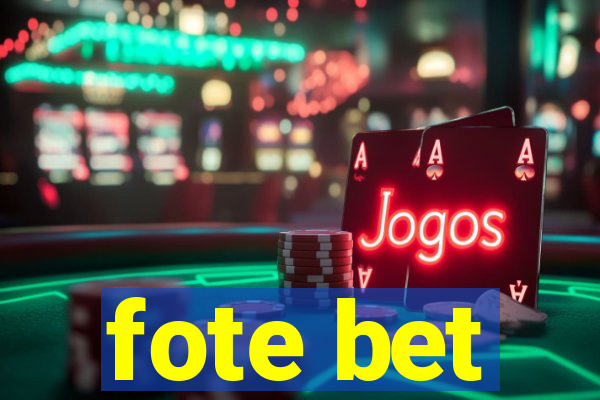 fote bet