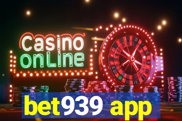 bet939 app