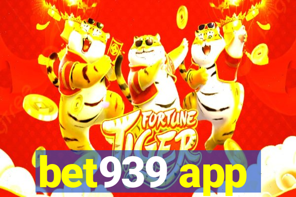 bet939 app