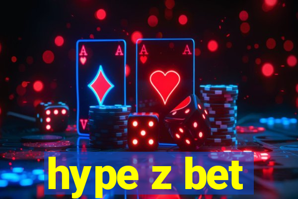 hype z bet