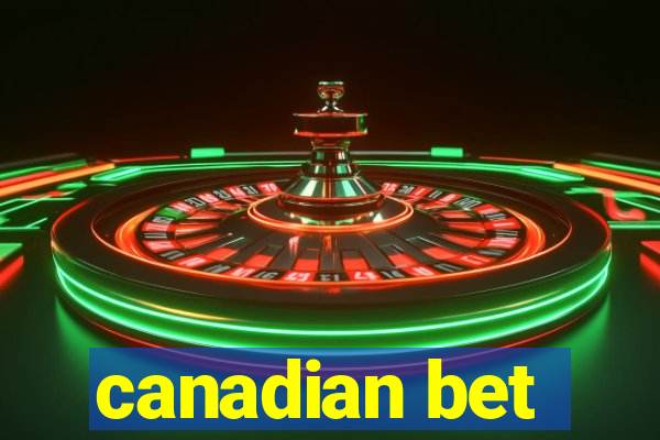 canadian bet