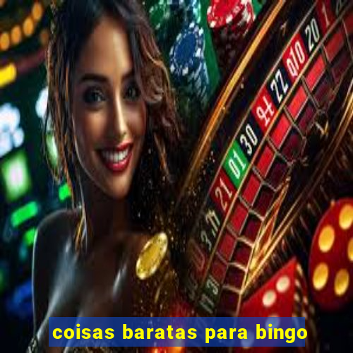 coisas baratas para bingo