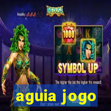 aguia jogo