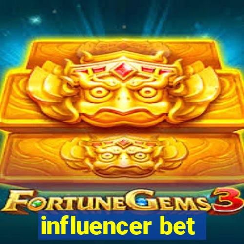 influencer bet