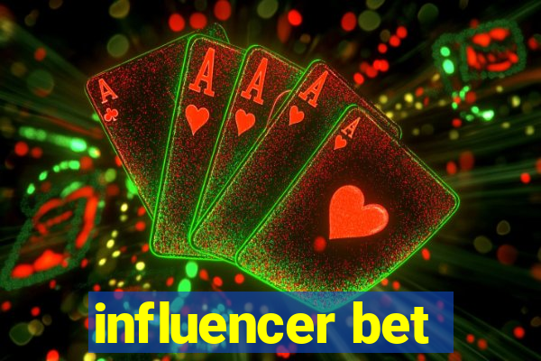 influencer bet