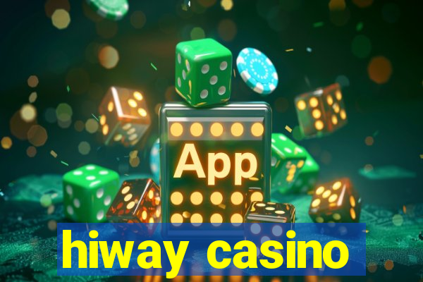 hiway casino