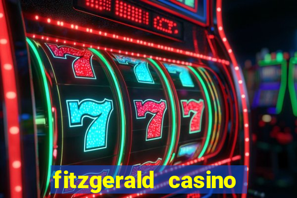 fitzgerald casino las vegas