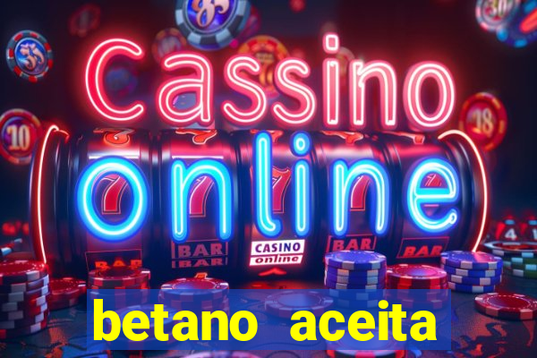 betano aceita cart?o de crédito