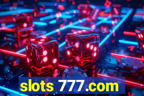 slots 777.com