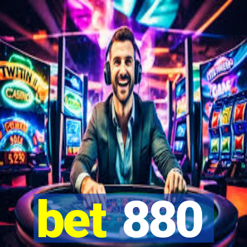 bet 880