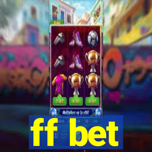 ff bet