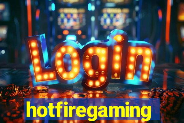 hotfiregaming