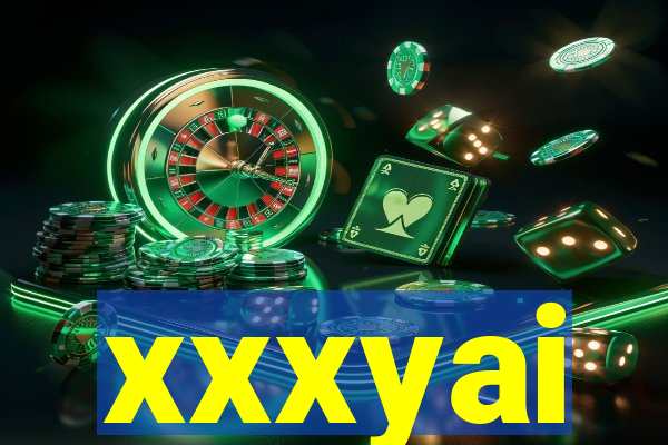 xxxyai