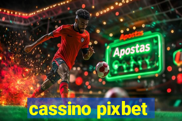 cassino pixbet