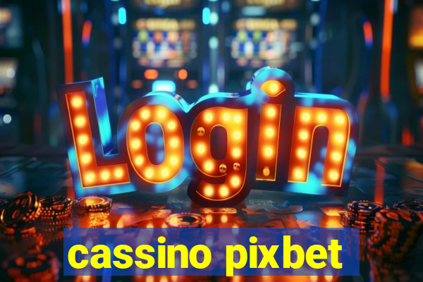 cassino pixbet