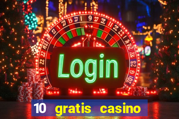 10 gratis casino uten innskudd