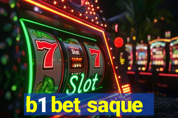 b1 bet saque