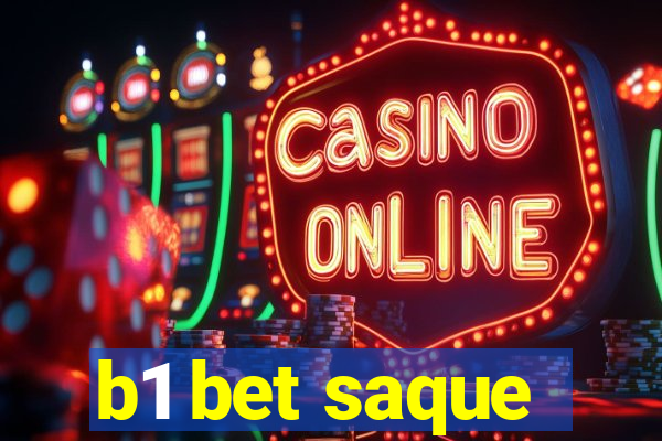 b1 bet saque