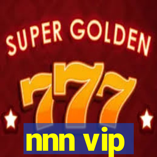 nnn vip