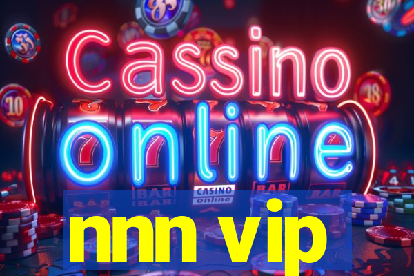 nnn vip