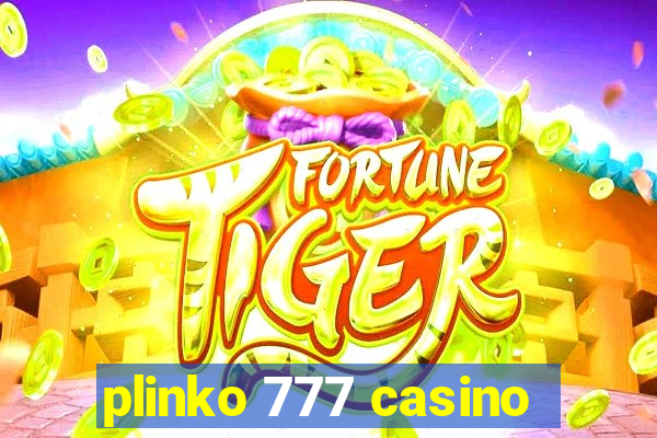 plinko 777 casino