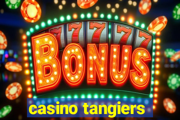 casino tangiers