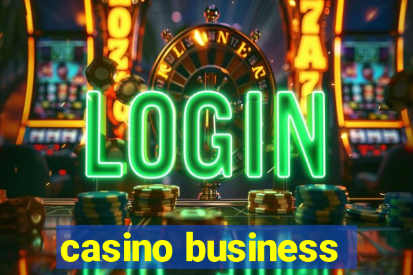 casino business