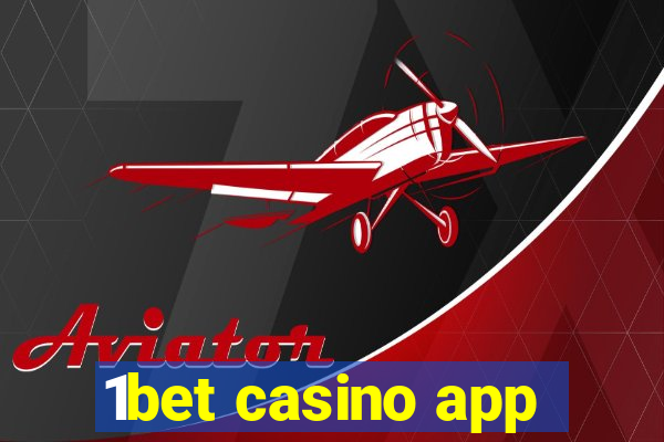 1bet casino app