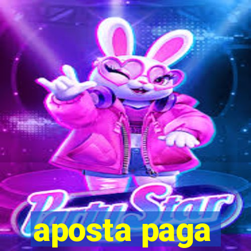 aposta paga