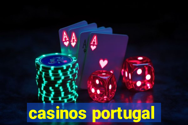 casinos portugal