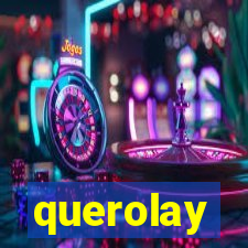 querolay