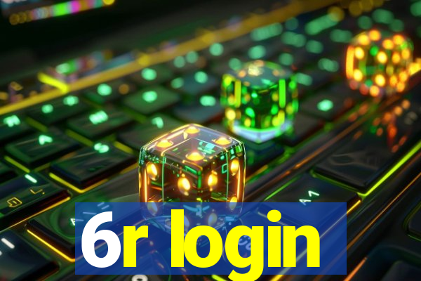 6r login