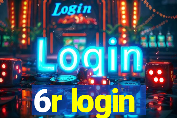 6r login