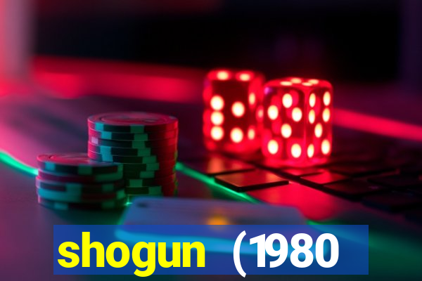 shogun (1980 dublado download)