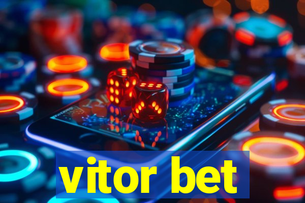 vitor bet