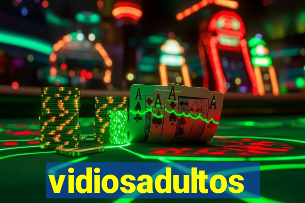 vidiosadultos