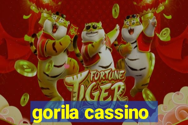 gorila cassino