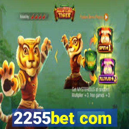 2255bet com