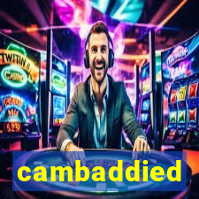 cambaddied