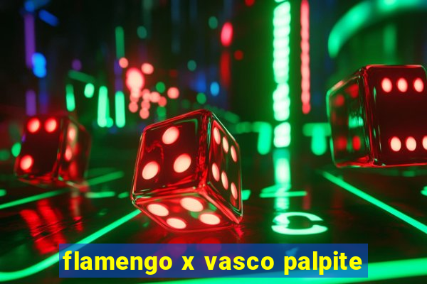 flamengo x vasco palpite