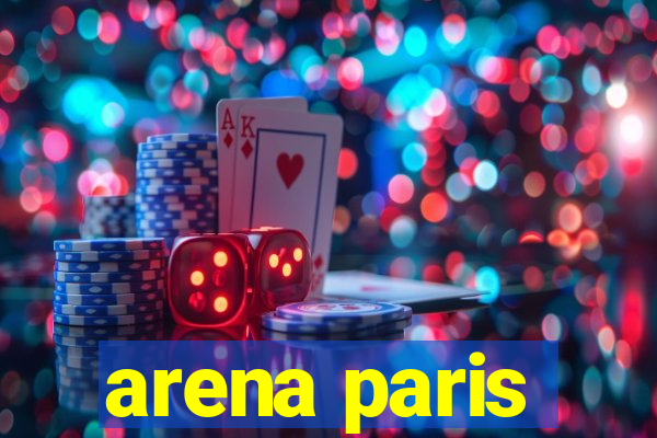 arena paris