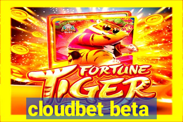 cloudbet beta