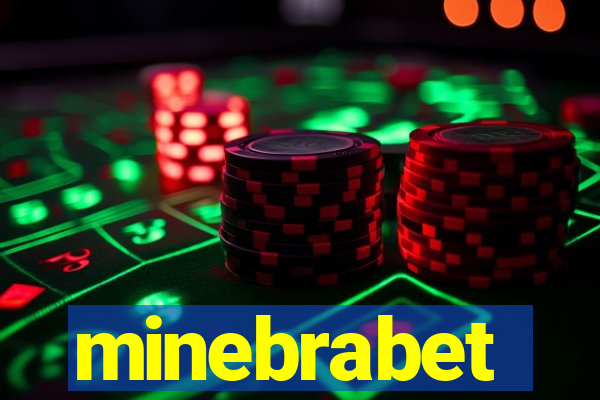 minebrabet