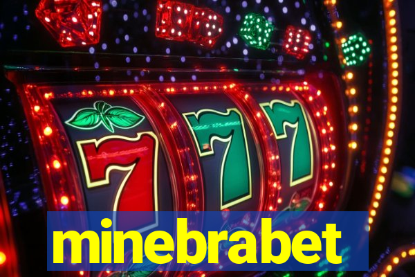 minebrabet