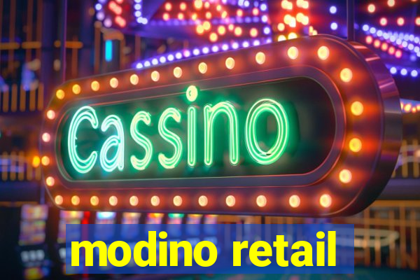 modino retail