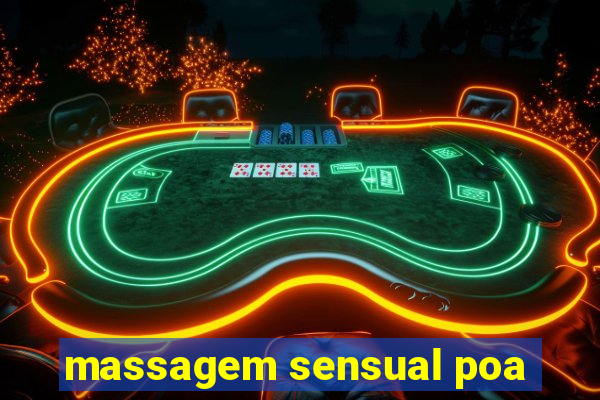 massagem sensual poa