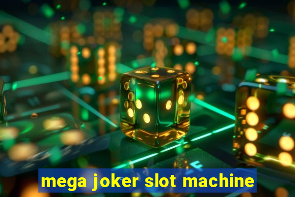 mega joker slot machine