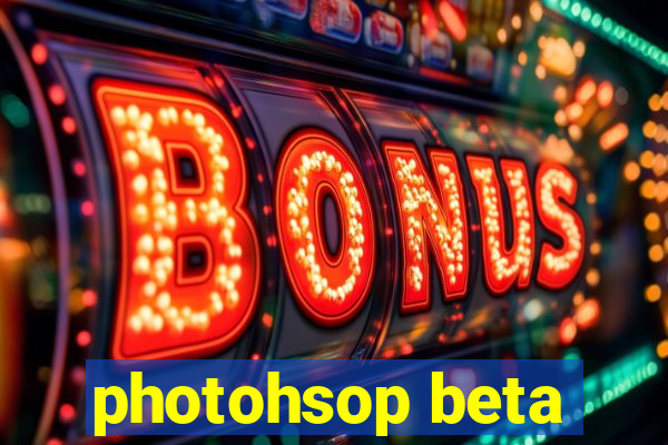 photohsop beta