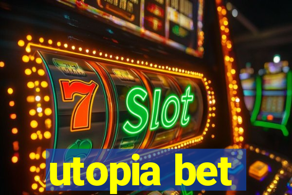 utopia bet