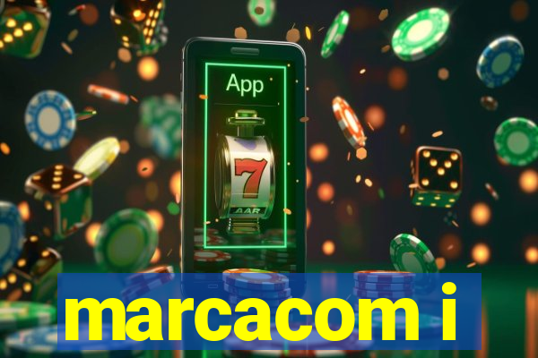 marcacom i